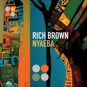 Brown Rich - Nyaeba in the group OUR PICKS / Friday Releases / 2025-09-26 at Bengans Skivbutik AB (5635137)