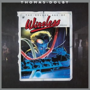 Thomas Dolby - The Golden Age Of Wireless in the group OUR PICKS / Friday Releases / 2025-09-12 at Bengans Skivbutik AB (5635191)