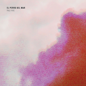El Perro Del Mar - Pale Fire in the group CD / Pop-Rock,Svensk Musik at Bengans Skivbutik AB (5635214)
