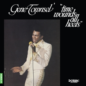 Gene Townsel' - Time Wounds All Heels in the group OUR PICKS / Friday Releases / 2025-08-08 at Bengans Skivbutik AB (5635358)