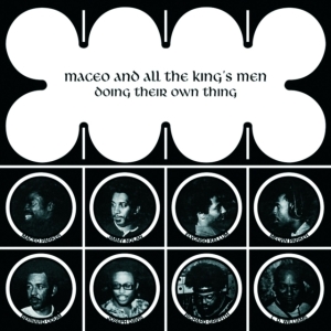 Maceo & All The King's Men - Doing Their Own Thing in the group VINYL / RnB-Soul at Bengans Skivbutik AB (5635428)