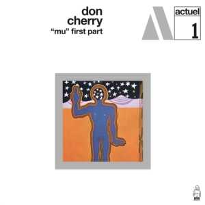 Don Cherry - Mu: First Part in the group VINYL / Pop-Rock at Bengans Skivbutik AB (5635447)