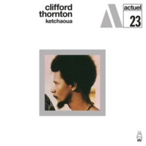Clifford Thornton - Ketchaoua in the group CD / Jazz at Bengans Skivbutik AB (5635472)