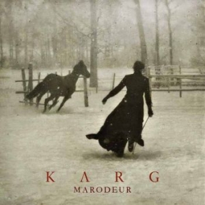 Karg - Marodeur (2 Lp Vinyl) in the group OUR PICKS / Friday Releases / 2025-11-14 at Bengans Skivbutik AB (5635512)