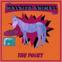 The Point. - Maldito Animal (Deluxe Edition) in the group VINYL / Upcoming releases / Pop-Rock at Bengans Skivbutik AB (5635597)