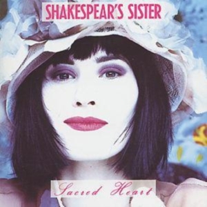 Shakespears Sister - Sacred Heart in the group CD / Pop-Rock at Bengans Skivbutik AB (5635697)