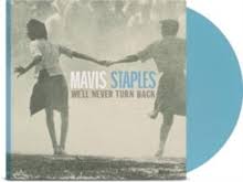 Mavis Staples - We'll Never Turn Back in the group Minishops / Mavis Staples at Bengans Skivbutik AB (5635707)