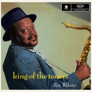 Ben Webster - King Of The Tenors in the group VINYL / Upcoming releases / Jazz at Bengans Skivbutik AB (5635842)