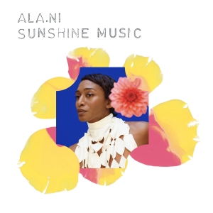 Ala.Ni - Sunshine Music in the group CD / Upcoming releases / Jazz at Bengans Skivbutik AB (5635844)