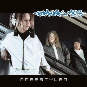Bomfunk Mc's - Freestyler in the group OUR PICKS / Friday Releases / 2025-09-19 at Bengans Skivbutik AB (5635845)
