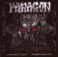 Paragon - Forgotten Prophecies in the group CD / New releases / Hårdrock at Bengans Skivbutik AB (5635937)