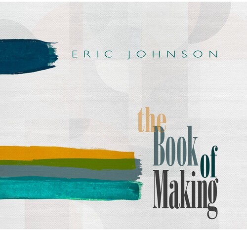 Eric Johnson - The Book Of Making (Ltd. Black Viny in the group VINYL / Pop-Rock at Bengans Skivbutik AB (5636162)