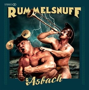 Rummelsnuff - Rummelsnuff & Asbach in the group OUR PICKS / Frontpage - CD New & Forthcoming at Bengans Skivbutik AB (5636625)