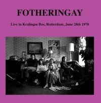 Fotheringay - Live New Haven Coliseum 94/08/23 in the group OUR PICKS / Frontpage - Vinyl New & Forthcoming at Bengans Skivbutik AB (5636751)