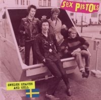 Sex Pistols - Sweden Heaven And Hell in the group OUR PICKS / Frontpage - Vinyl New & Forthcoming at Bengans Skivbutik AB (5636768)