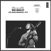 Marley Bob - Live! Radio Broadcast 1978 in the group OUR PICKS / Frontpage - Vinyl New & Forthcoming at Bengans Skivbutik AB (5636806)