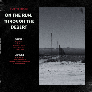 Everett Parker - On The Run, Through The Desert (White Vinyl LP) in the group VINYL / Upcoming releases / Pop-Rock at Bengans Skivbutik AB (5636860)