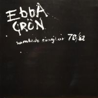 Ebba Grön - Samlade Singlar 78-82 in the group VINYL / Upcoming releases / Pop-Rock,Punk at Bengans Skivbutik AB (5636863)