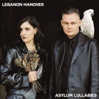 Lebanon Hanover - Asylum Lullabies in the group VINYL / Upcoming releases / Pop-Rock at Bengans Skivbutik AB (5636936)