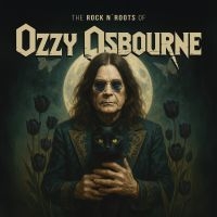 Ozzy Osbourne - The Rock N' Roots Of in the group VINYL / Upcoming releases / Hårdrock,Pop-Rock at Bengans Skivbutik AB (5636973)