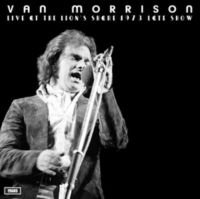 Morrison Van - Live At The Lion's Share 1973 Late in the group VINYL / Pop-Rock at Bengans Skivbutik AB (5637008)