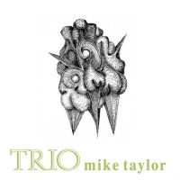 Taylor Mike Trio - Trio in the group VINYL / Jazz at Bengans Skivbutik AB (5637181)