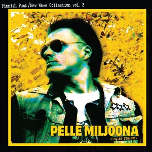 Pelle Miljoona - Singles 1978 - 1989 in the group OUR PICKS / Friday Releases / 2025-09-19 at Bengans Skivbutik AB (5637742)
