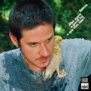 Rubel - Beleza. Mas Agora A Gente Faz O Que Com Isso? in the group VINYL / Upcoming releases / World Music at Bengans Skivbutik AB (5637975)