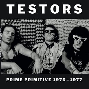 Testors - Prime Primitive: 1976-1977 in the group OUR PICKS / Frontpage - Vinyl New & Forthcoming at Bengans Skivbutik AB (5638133)