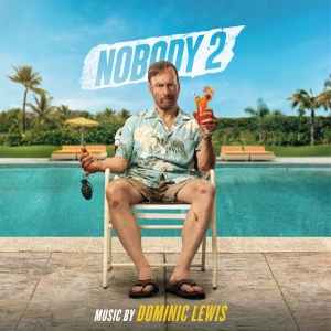 Dominic Lewis - Nobody 2 in the group OUR PICKS / Friday Releases / 2025-11-28 at Bengans Skivbutik AB (5638829)