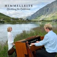 Himmelleite - Efterklang Fra Fjeldreisen in the group CD / Upcoming releases / World Music at Bengans Skivbutik AB (5638871)