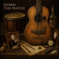 Tom Hambridge - Down The Hatch in the group VINYL / Upcoming releases / Blues at Bengans Skivbutik AB (5638879)