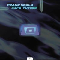 Franz Scala - Cafe Futuro (Disc 2) in the group VINYL / Upcoming releases / Pop-Rock at Bengans Skivbutik AB (5638910)