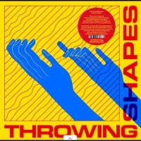 Throwing Shapes - Throwing Shapes in the group VINYL / Pop-Rock at Bengans Skivbutik AB (5638916)