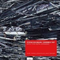Stefan Goldmann / Ensemble 180° - Input (The Sofia Versions) in the group CD / Pop-Rock at Bengans Skivbutik AB (5638919)