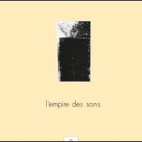 L'empire Des Sons - L'empire Des Sons in the group OUR PICKS / Friday Releases / 2025-09-26 at Bengans Skivbutik AB (5638920)