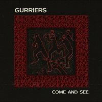 Gurriers - Come And See in the group VINYL / Upcoming releases / Pop-Rock at Bengans Skivbutik AB (5638928)