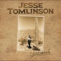 Tomlinson Jesse - Shit/Shinola in the group VINYL / Upcoming releases / Pop-Rock at Bengans Skivbutik AB (5638956)