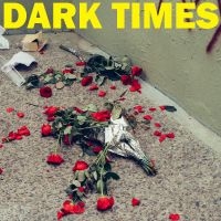 Dark Times - Dirt in the group VINYL / Upcoming releases / Pop-Rock at Bengans Skivbutik AB (5638977)