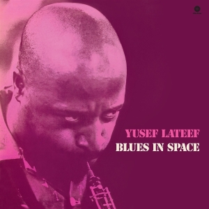 Yusef Lateef - Blues In Space in the group OUR PICKS / Friday Releases / 2025-11-21 at Bengans Skivbutik AB (5639056)