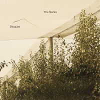 Necks The - Disquiet in the group OUR PICKS / Friday Releases / 2025-10-10 at Bengans Skivbutik AB (5639158)
