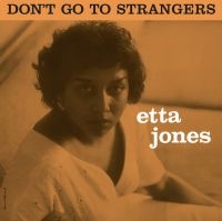 Jones Etta - Don't Go To Strangers (Orange Ltd.) in the group VINYL / Upcoming releases / Jazz at Bengans Skivbutik AB (5639213)