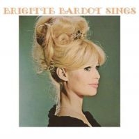 Bardot Brigitte - Sings in the group CD / Pop-Rock at Bengans Skivbutik AB (5639225)