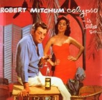 Mitchum Robert - Calypso - Is Like So! in the group CD / Pop-Rock at Bengans Skivbutik AB (5639230)