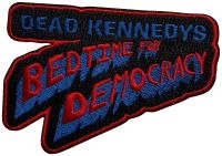 Dead Kennedys - Patch Bedtime For Democracy (6,4 X in the group MERCHANDISE / Accessoarer / Pop-Rock at Bengans Skivbutik AB (5639245)
