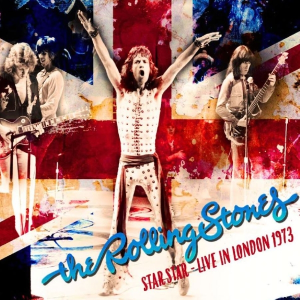 Rolling Stones - Star Star - Live In London 1973 in the group CD / Bestsellers at Bengans Skivbutik AB (5639309)