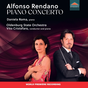 Alfonso Rendano - Piano Concerto, Allegro In A Minor in the group CD / Upcoming releases / Classical at Bengans Skivbutik AB (5639373)