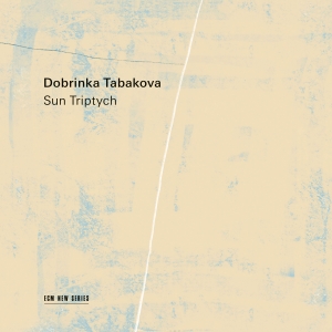 Dobrinka Tabakova - Sun Triptych in the group CD / Upcoming releases / Classical at Bengans Skivbutik AB (5639397)