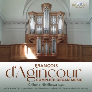 Francois D'agincour - Complete Organ Music in the group CD at Bengans Skivbutik AB (5639424)