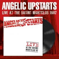 Angelic Upstarts - Live At The Basins Nightclub '87 (V in the group VINYL / Upcoming releases / Pop-Rock at Bengans Skivbutik AB (5639473)